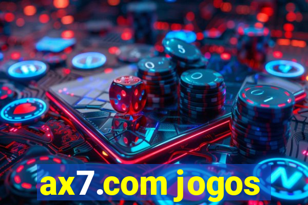 ax7.com jogos